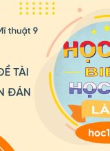 Thiết kế khẩu hiệu, biểu ngữ - Mĩ thuật 9  -  Hoc10
